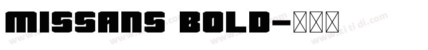 missans bold字体转换